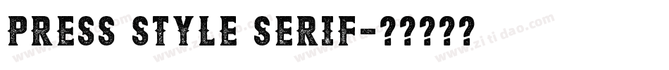 Press Style Serif字体转换